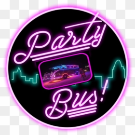 #partybus #bus #sticker #neon #design #logo - Say No To Drugs, HD Png Download - party bus png