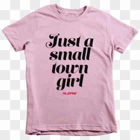 Kids Small Town Girl - Tee Shirt For Girl Png, Transparent Png - small girl png