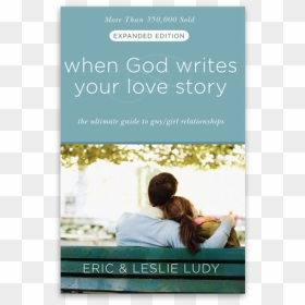 When God Writes Your Love Story - God Writes Your Love Story Book, HD Png Download - love story png