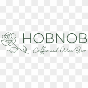 Hobnob Logo - Calligraphy, HD Png Download - coming soon text png