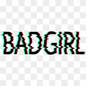 Bad Girl Text Png, Transparent Png - girl text png