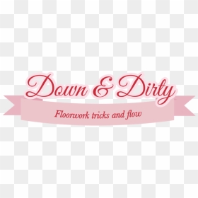 Down Dirty Banner, HD Png Download - dirty dancing png