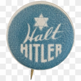 Halt Hitler Cause Button Museum - Emblem, HD Png Download - hitler.png