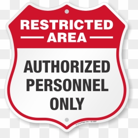 Logo Authorized Personnel Only Restricted Area Sign, HD Png Download - restricted png