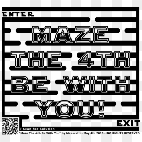 Automotive Exterior,monochrome Photography,text - Maze The Fourth Be With You, HD Png Download - may the fourth be with you png