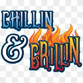 Chillin And Grillin Bbq Festival And Carnival - Chillin And Grillin Logo, HD Png Download - electric daisy carnival logo png