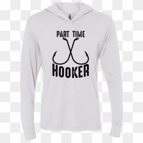 "part Time Hooker - Long-sleeved T-shirt, HD Png Download - hooker png