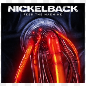 Nickelback Feed The Machine 2017, HD Png Download - nickelback png