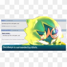 He's Behind Me Making That Fucking Face, HD Png Download - buzzwole png