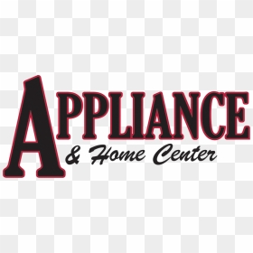 Appliance And Home Center Logo - Carmine, HD Png Download - maytag logo png