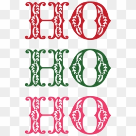 Ho Ho Ho Svg Cut File - Circle, HD Png Download - ho ho ho png