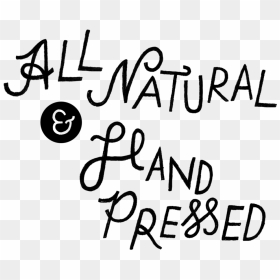 Allnatural , Png Download - Calligraphy, Transparent Png - all natural png