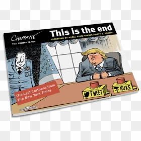 Trump Cartoon The End, HD Png Download - trump cartoon png