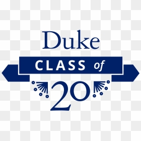 Duke Class Of 2020 Logo - Calligraphy, HD Png Download - lucky blue smith png