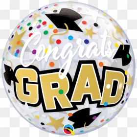 22"q Bubble, Congrats Grad, HD Png Download - congrats grad png