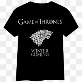 Shirt, HD Png Download - winter is coming png