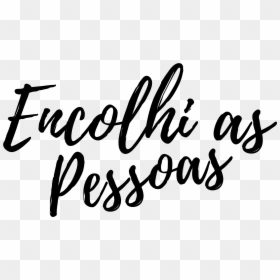 Calligraphy, HD Png Download - pessoas png