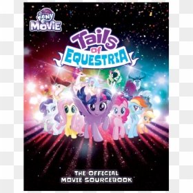 Tails Of Equestria Official Movie Sourcebook, HD Png Download - my little pony group png