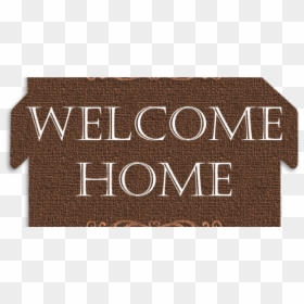 Graphic Design, HD Png Download - welcome home png