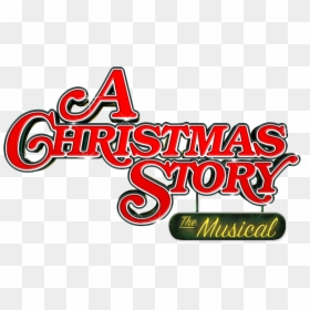 Christmas Story: The Musical, HD Png Download - a christmas story png
