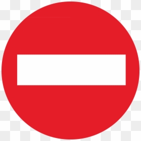 No Entry Sign Png, Transparent Png - no clipart png