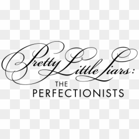 Pretty Little Liars The Perfectionists Logo Png, Transparent Png - pretty little liars logo png