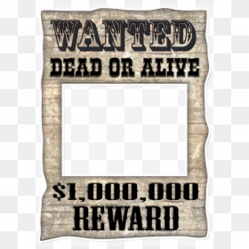 Transparent Photo Booth Frame, HD Png Download - wanted sign png
