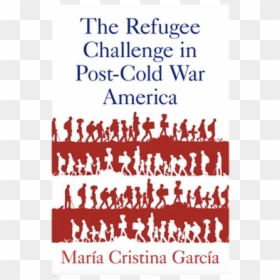 Refugee Challenge In Post Cold War America, HD Png Download - sophia bush png