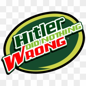 Did Hitler Do Wrong, HD Png Download - hitler png