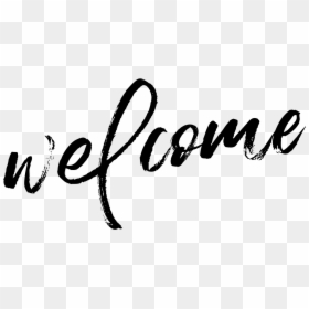 Welcome Transparent Cursive, HD Png Download - welcome png