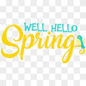Calligraphy, HD Png Download - hello spring png