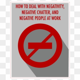 Stop Negativity At Work, HD Png Download - negative sign png