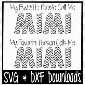 My Favorite People Call Me Mimi Svg, HD Png Download - your wings were ready png